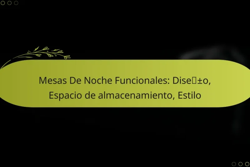 Mesas De Noche Funcionales: Diseño, Espacio de almacenamiento, Estilo